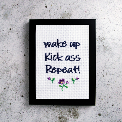 Wake up, kick ass - repeat - tavla
